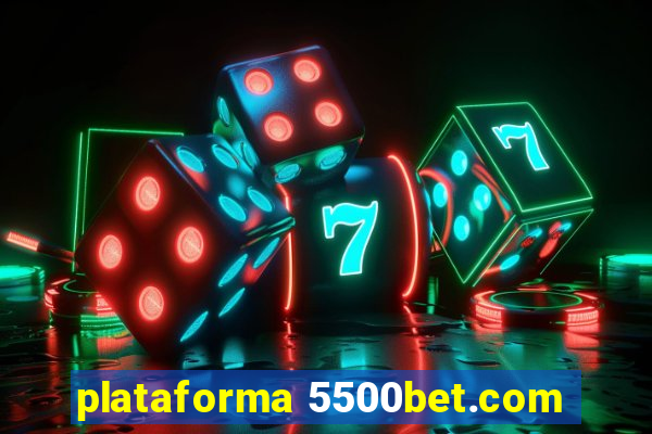 plataforma 5500bet.com